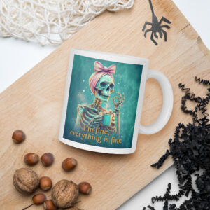 I'm Fine, Everything's Fine. Mom Life -Mug